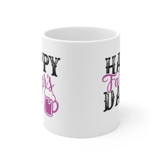 "Happy Father's Day" - Funny Double Sided Print - White Ceramic Mug 11oz - Image 2