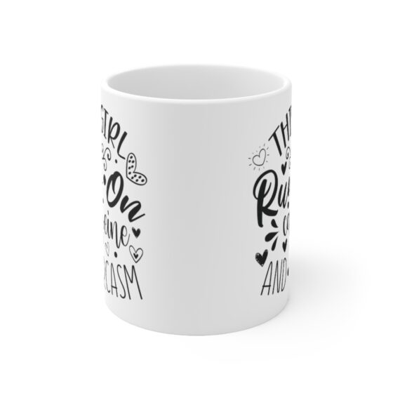 "This Girl Runs on Caffeine and Sarcasm" - Funny Double Sided Print - White Ceramic Mug 11oz - Image 2