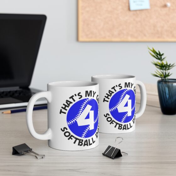 "That's My Girl! Softball Dad" - Funny Double Sided Print - White Ceramic Mug 11oz - Image 5