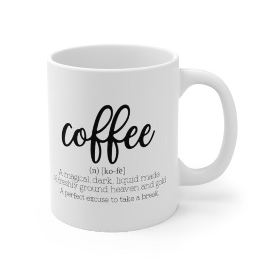 "Coffee Definition" - Funny Double Sided Print - White Ceramic Mug 11oz - Image 3