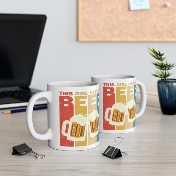 "This Girl Needs a Beer" - Funny Double Sided Print - White Ceramic Mug 11oz - Image 5