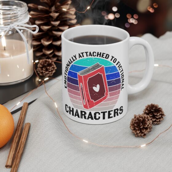 "Emotionally Attached to Fictional Characters" - Funny Double Sided Print - White Ceramic Mug 11oz - Image 4