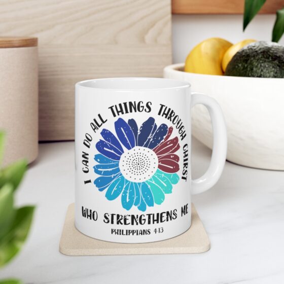 "I Can Do All Things Through Christ who Strengthens Me - Philippians 4:13 -" - Funny Double Sided Print - White Ceramic Mug 11oz - Image 7