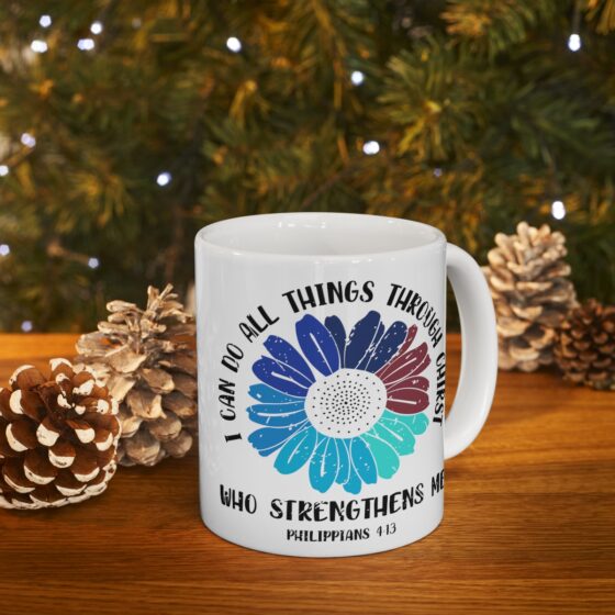 "I Can Do All Things Through Christ who Strengthens Me - Philippians 4:13 -" - Funny Double Sided Print - White Ceramic Mug 11oz - Image 9