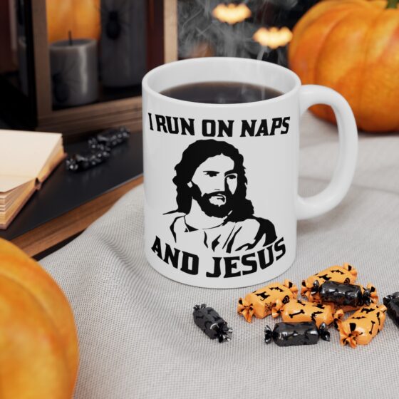 "I Run on Naps and Jesus" - Funny Double Sided Print - White Ceramic Mug 11oz - Image 6