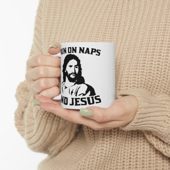 "I Run on Naps and Jesus" - Funny Double Sided Print - White Ceramic Mug 11oz - Image 10