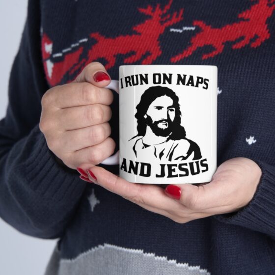 "I Run on Naps and Jesus" - Funny Double Sided Print - White Ceramic Mug 11oz - Image 11