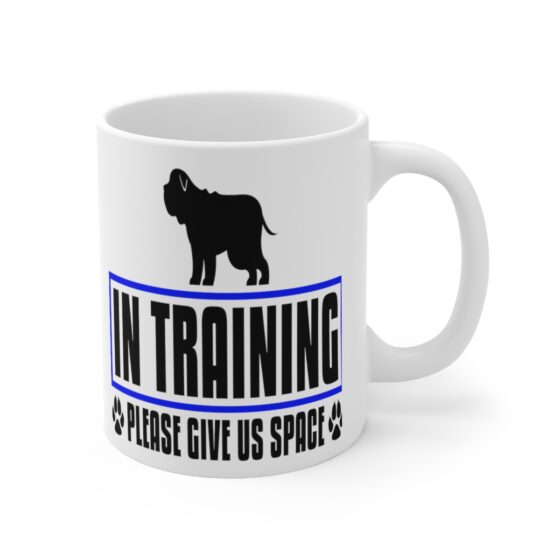 "In Training Please Give Us Space" - Funny Double Sided Print - White Ceramic Mug 11oz - Image 3