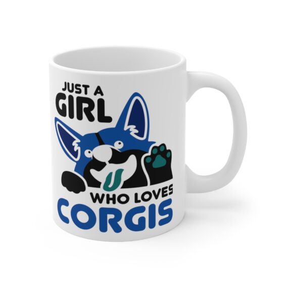 "Just a Girl who Loves Corgis" - Funny Double Sided Print - White Ceramic Mug 11oz - Image 3