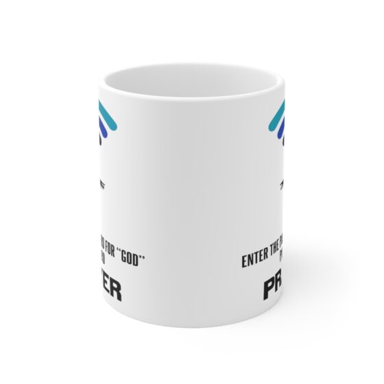 "Enter the Password for "God" Password Prayer" - Funny Double Sided Print - White Ceramic Mug 11oz - Image 2