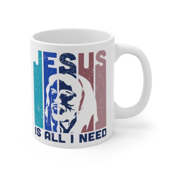 "Jesus is All I Need" - Funny Double Sided Print - White Ceramic Mug 11oz - Image 3