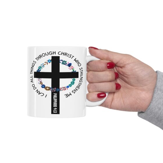 "I Can Do All Things Through Christ who Strengthens Me - Philippians 4:13 -" - Funny Double Sided Print - White Ceramic Mug 11oz - Image 12