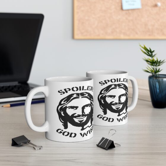 "Spoiler: God Wins" - Funny Double Sided Print - White Ceramic Mug 11oz - Image 5