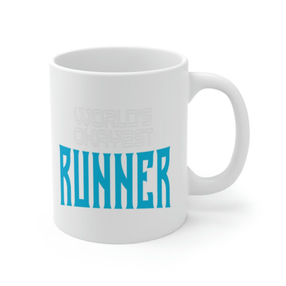 "World's Okayest Runner" - Funny Double Sided Print - White Ceramic Mug 11oz - Image 3