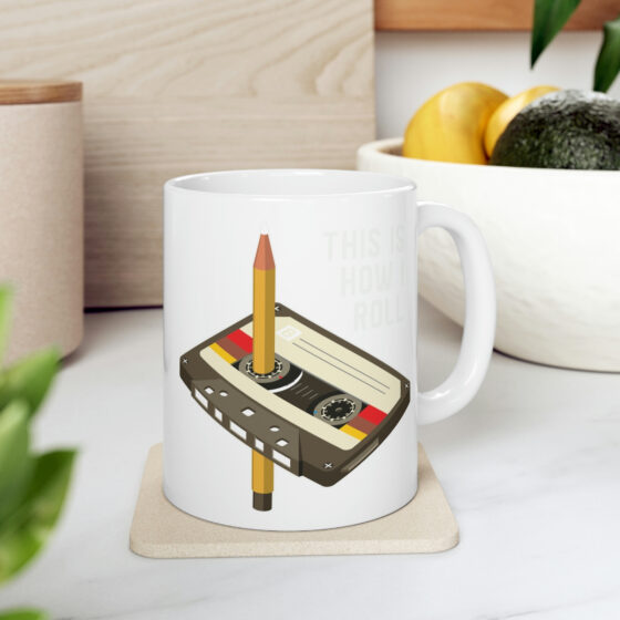"This is How I Roll" - Funny Double Sided Print - White Ceramic Mug 11oz - Image 7