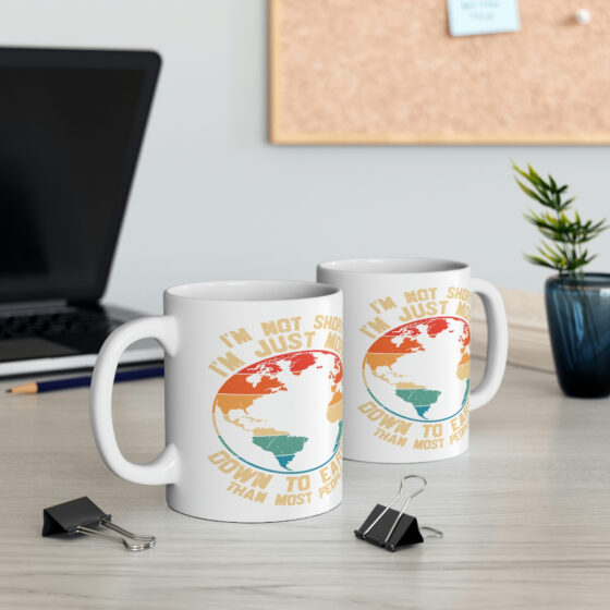 "I'm Not Short I'm Just More Down to Earth than Most People" - Funny Double Sided Print - White Ceramic Mug 11oz - Image 5