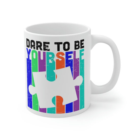 "Dare to be Yourself" - Funny Double Sided Print - White Ceramic Mug 11oz - Image 3