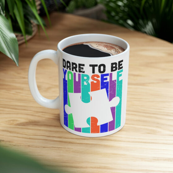 "Dare to be Yourself" - Funny Double Sided Print - White Ceramic Mug 11oz - Image 8