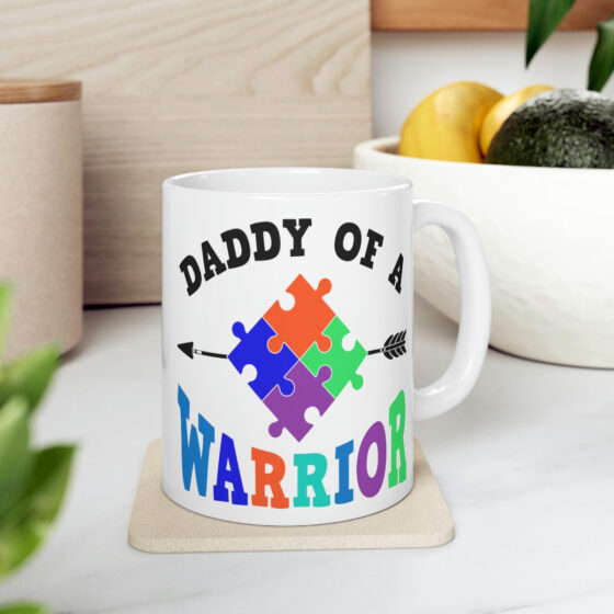 "Daddy of a Warrior" - Funny Double Sided Print - White Ceramic Mug 11oz - Image 7