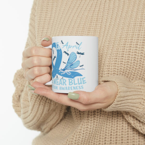 "In April We Wear Blue Autism Awareness" - Funny Double Sided Print - White Ceramic Mug 11oz - Image 10