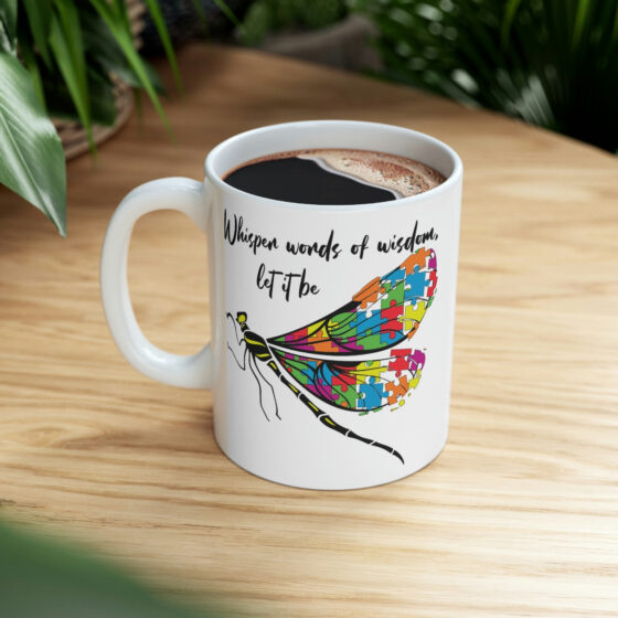 "Whisper Words of Wisdom, Let It Be" - Funny Double Sided Print - White Ceramic Mug 11oz - Image 8