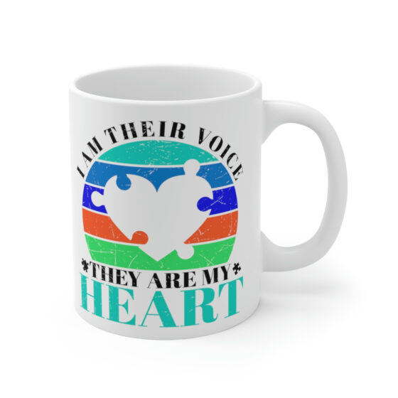 "I am Their Voice They are My Heart" - Funny Double Sided Print - White Ceramic Mug 11oz - Image 3