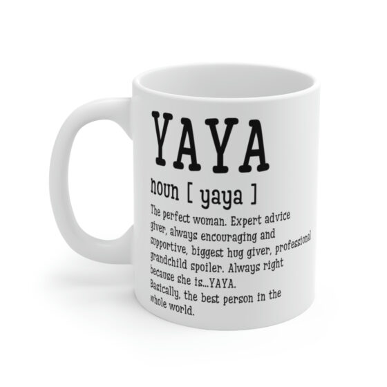 "Yaya" - Funny Double Sided Print - White Ceramic Mug 11oz