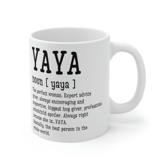 "Yaya" - Funny Double Sided Print - White Ceramic Mug 11oz - Image 3