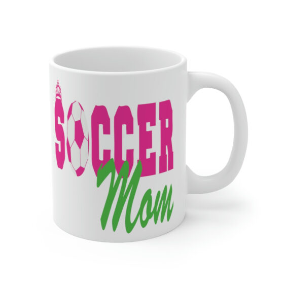 "Soccer Mom" - Funny Double Sided Print - White Ceramic Mug 11oz - Image 3