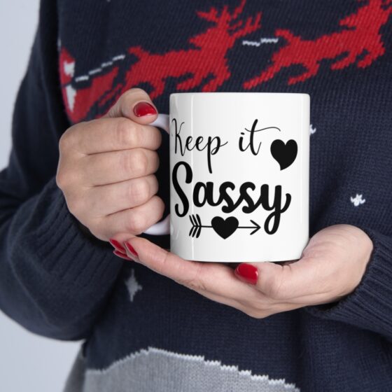 "Keep It Sassy" - Funny Double Sided Print - White Ceramic Mug 11oz - Image 11