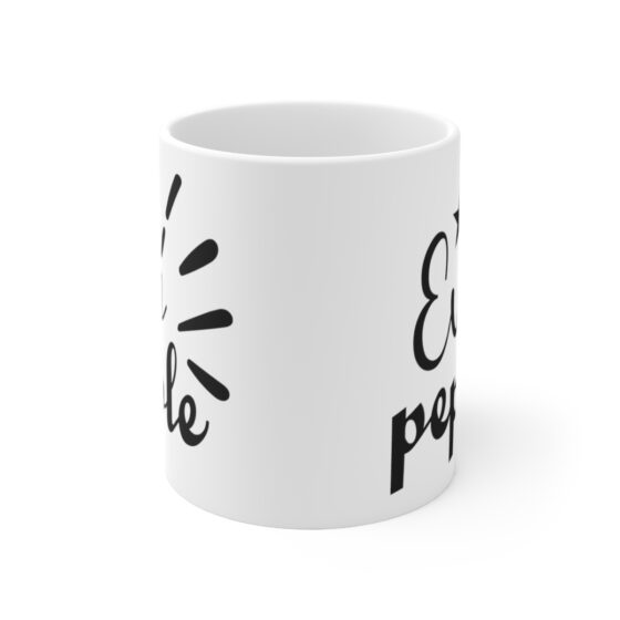 "Ew People" - Funny Double Sided Print - White Ceramic Mug 11oz - Image 2