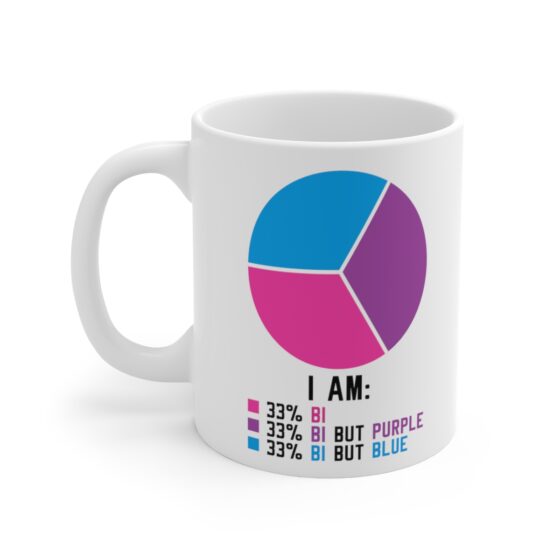 "I Am: 33% Bi 33% Bi But Purple 33% Bi But Blue" - Funny Double Sided Print - White Ceramic Mug 11oz