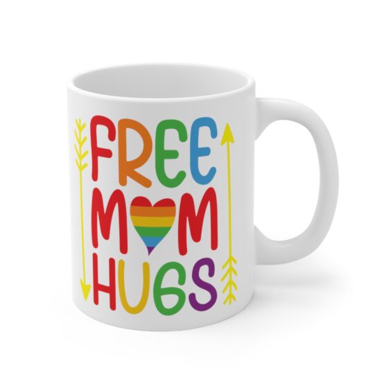 "Free Mom Hugs" - Funny Double Sided Print - White Ceramic Mug 11oz - Image 3