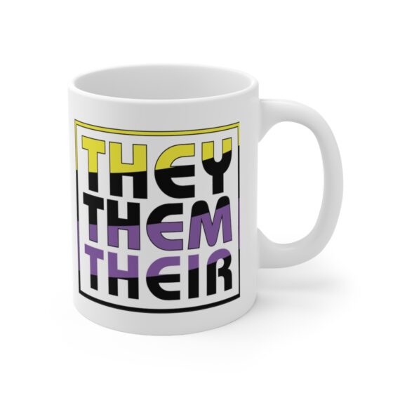 "They Them Their" - Funny Double Sided Print - White Ceramic Mug 11oz - Image 3