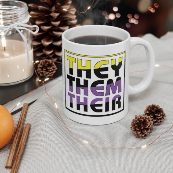 "They Them Their" - Funny Double Sided Print - White Ceramic Mug 11oz - Image 4