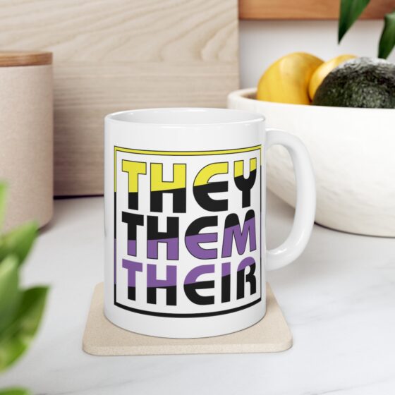 "They Them Their" - Funny Double Sided Print - White Ceramic Mug 11oz - Image 7