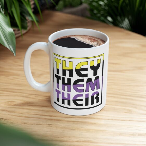 "They Them Their" - Funny Double Sided Print - White Ceramic Mug 11oz - Image 8