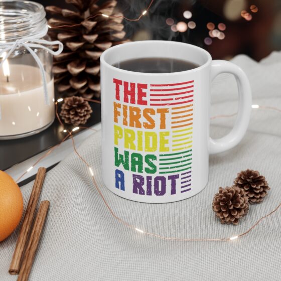 "The First Pride Was A Riot" - Funny Double Sided Print - White Ceramic Mug 11oz - Image 4