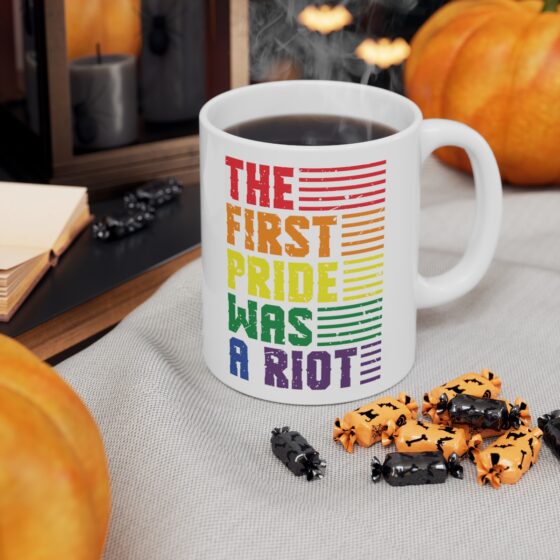 "The First Pride Was A Riot" - Funny Double Sided Print - White Ceramic Mug 11oz - Image 6