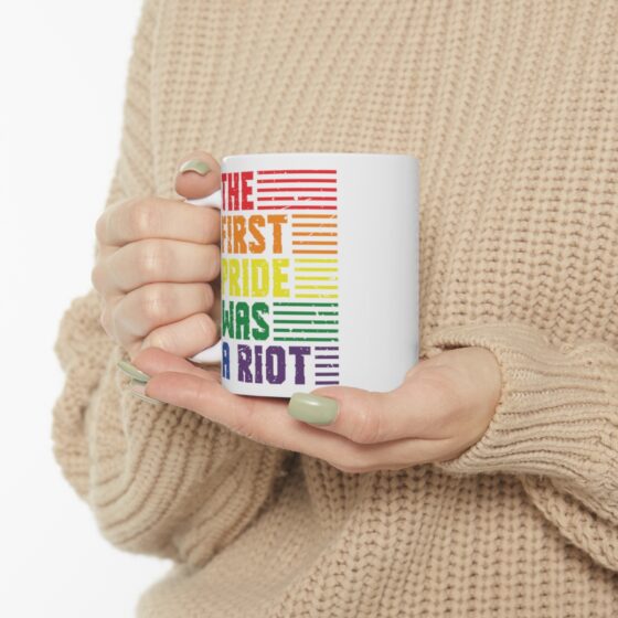 "The First Pride Was A Riot" - Funny Double Sided Print - White Ceramic Mug 11oz - Image 10