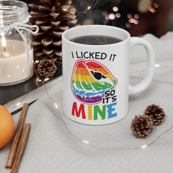 "I Licked It So It's Mine" - Funny Double Sided Print - White Ceramic Mug 11oz - Image 4