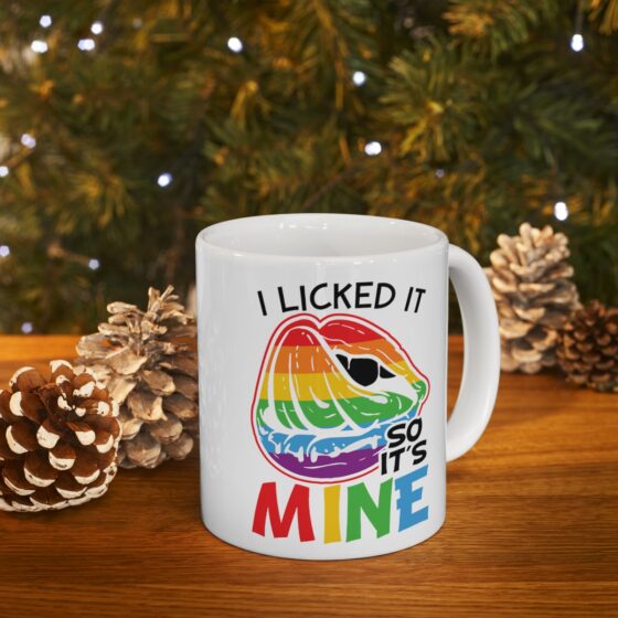 "I Licked It So It's Mine" - Funny Double Sided Print - White Ceramic Mug 11oz - Image 9