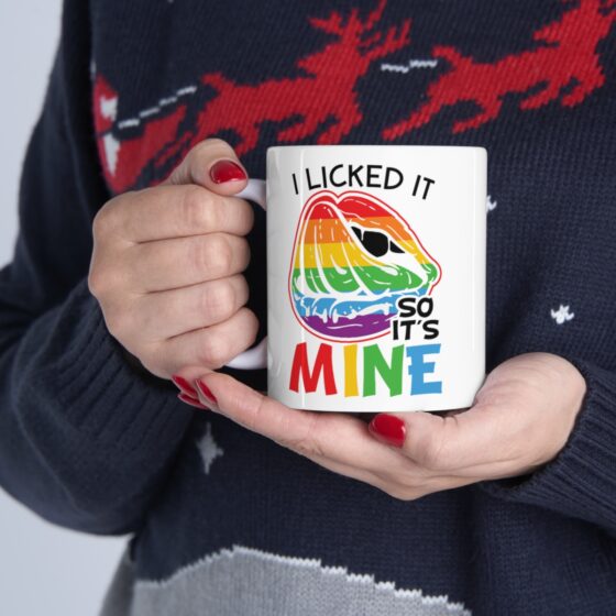 "I Licked It So It's Mine" - Funny Double Sided Print - White Ceramic Mug 11oz - Image 11