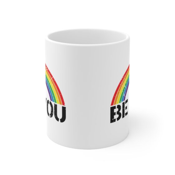 "Be You" - Funny Double Sided Print - White Ceramic Mug 11oz - Image 2