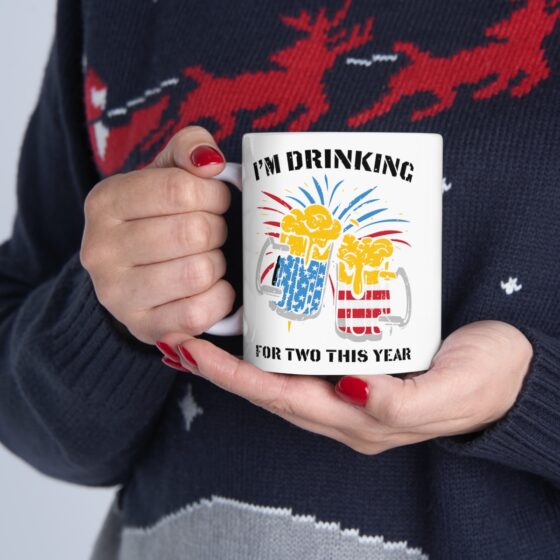 "I'm Drinking For Two This Year" - Funny Double Sided Print - White Ceramic Mug 11oz - Image 11