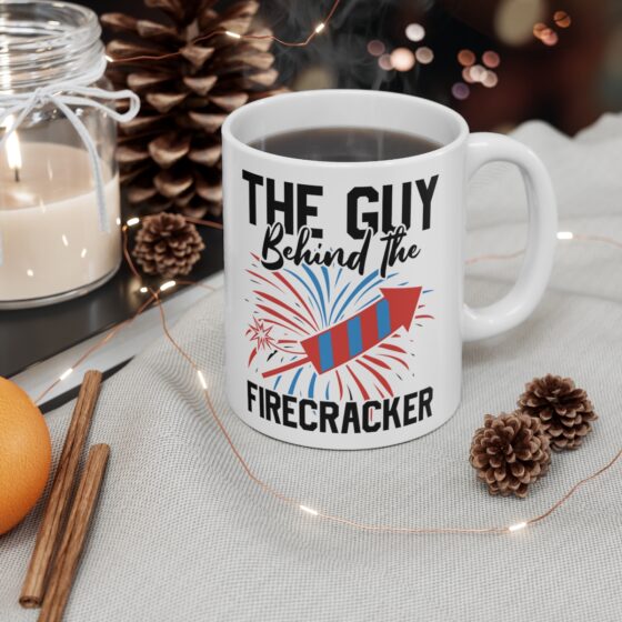 "The Guy Behind The Firecracker" - Funny Double Sided Print - White Ceramic Mug 11oz - Image 4