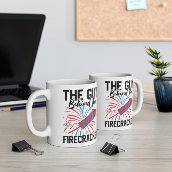 "The Guy Behind The Firecracker" - Funny Double Sided Print - White Ceramic Mug 11oz - Image 5