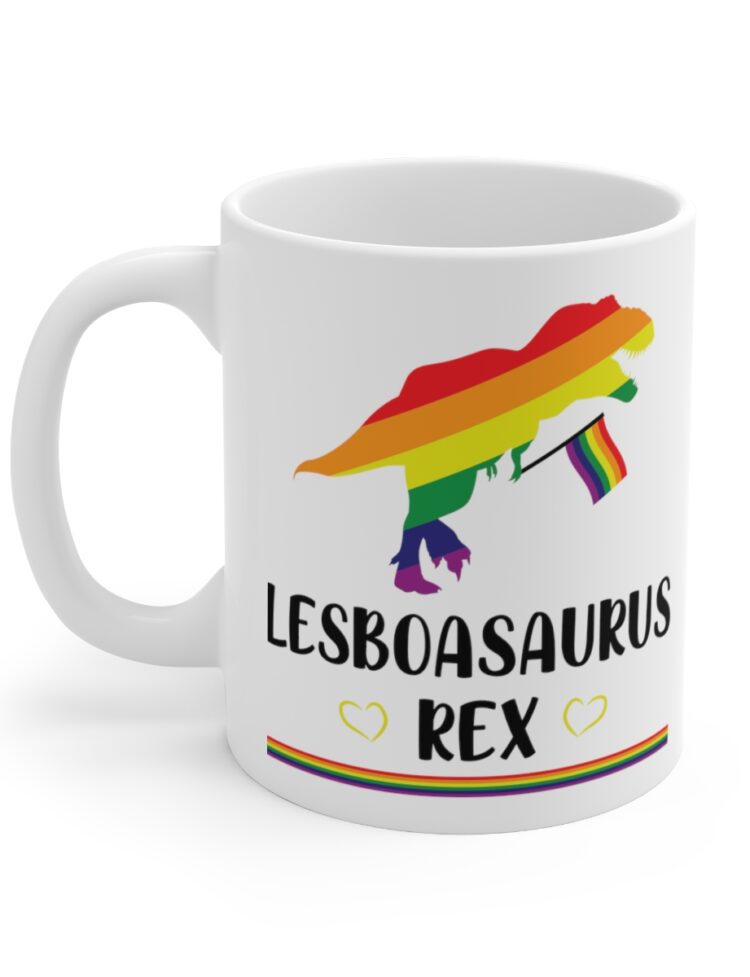 "Lesboasaurus Rex" - Funny Double Sided Print - White Ceramic Mug 11oz