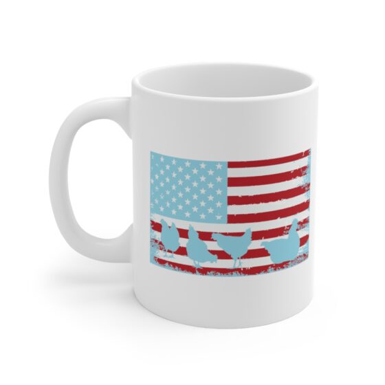 "American Chickens" - Funny Double Sided Print - White Ceramic Mug 11oz