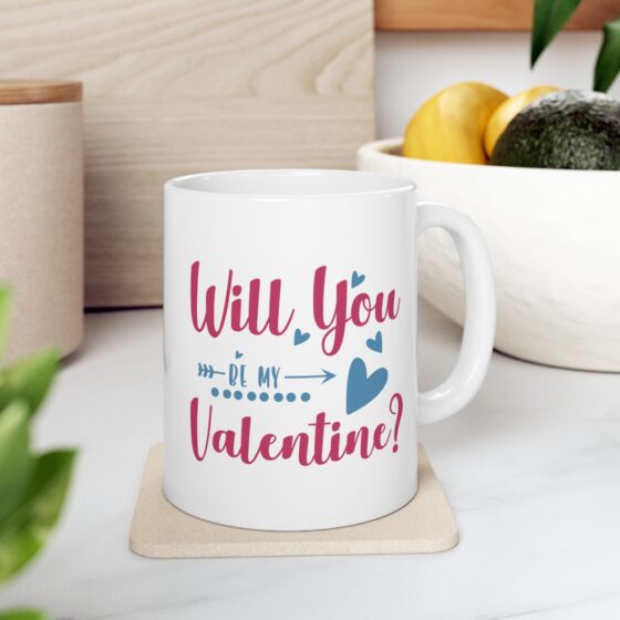 "Will You Be My Valentine?" - Funny Double Sided Print - White Ceramic Mug 11oz - Image 7